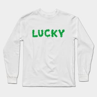 luck lucky typography green four leaves clover irish St Patricks Day Long Sleeve T-Shirt